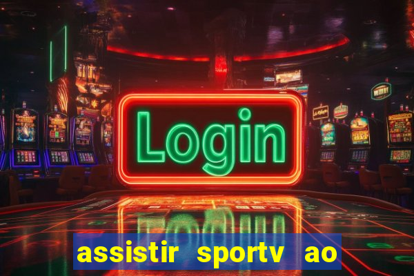 assistir sportv ao vivo futemax